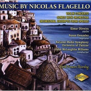 Elmar Oliveira - Music By Nicholas Flagello  CD